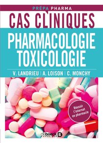 Cas Cliniques ; Pharmacologie, Toxicologie 