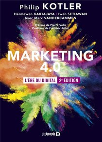 Marketing 4.0 ; L'ere Du Digital (2e Edition) 