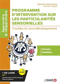 Programme D'intervention Sur Les Particularites Sensorielles : Troubles Du Neurodeveloppement 