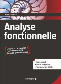 Analyse Fonctionnelle : Cours Et Exercices Corriges Licence, Master, Ecoles D'ingenieurs 