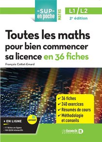 Sup En Poche : Toutes Les Maths Pour Bien Commencer Sa Licence En 27 Fiches : Licence 1 Et 2 (2e Edition) 