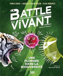 La Battle Du Vivant : Une Plongee Dans La Biodiversite 