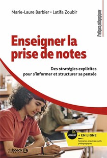 Enseigner La Prise De Notes : Des Strategies Explicites Pour S'informer Et Structurer Sa Pensee 