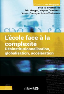 L'ecole Face A La Complexite : Desinstitutionalisation, Globalisation, Acceleration 