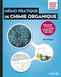 Memo Pratique De Chimie Organique : 30 Fiches Visuelles Et Plus De 600 Schemas ; Licence, Prepas, Master, Agreg 