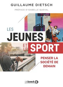 Les Jeunes Et Le Sport : Penser La Societe De Demain 