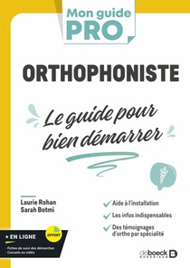 Orthophoniste : Le Guide Pour Bien Demarrer 