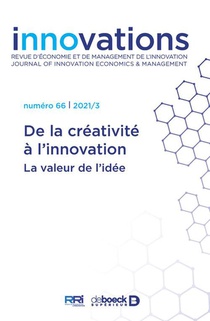 Innovations N 66 - De La Creativite A L Innovation - La Valeur De L Idee 