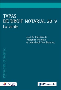 Tapas De Droit Notarial ; La Vente (edition 2019) 