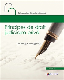 Principes De Droit Judiciaire Prive (2e Edition) 