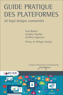 Guide Pratique Des Plateformes ; 20 Legal Designs Commentes 