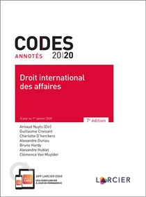 Code Annote ; Droit International Des Affaires (edition 2020) 