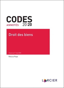 Codes Annotes : Droit Des Biens (edition 2020) 
