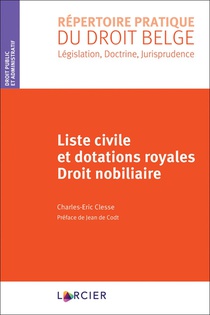 Liste Civile Et Dotations Royales ; Droit Nobiliaire 
