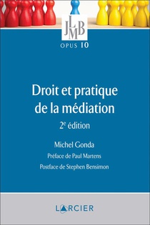 Droit Et Pratique De La Mediation (2e Edition) 
