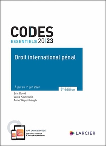 Codes Essentiels : Droit International Penal (edition 2023) 