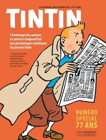Le Journal Tintin : Numero Special 77 Ans 