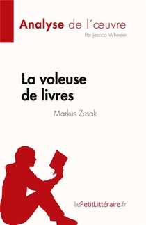 La Voleuse De Livres : De Markus Zusak 