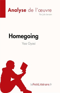 Homegoing : De Yaa Gyasi 