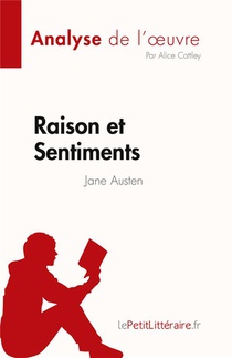 Raison Et Sentiments : De Jane Austen 
