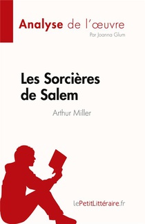 Les Sorcieres De Salem : De Arthur Miller 