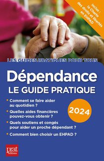 Dependance, Le Guide Pratique (edition 2024) 