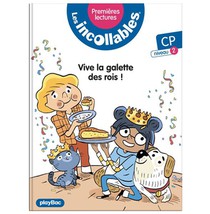 Les Incollables ; Premieres Lectures Tome 20 : Vive La Galette Des Rois ! 