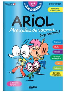 Les Incollables : Ariol ; Mon Cahier De Vacances ; Du Cp Au Ce1 