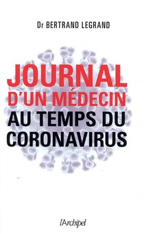 Journal D'un Medecin Au Temps Du Coronavirus 