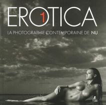 Erotica I ; La Photographie Contemporaine De Nu T.1 