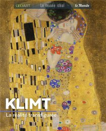 Klimt : La Realite Transfiguree 