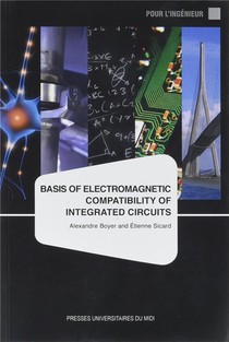 Basis Of Electromagnetic Compatibility Of Integrated Circuits 
