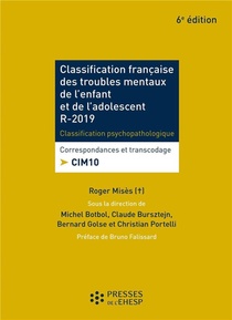 Classification Francaise Des Troubles Mentaux De L'enfant Et De L'adolescent (6e Edition) 