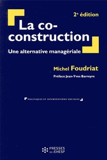 La Co-construction ; Une Alternative Manageriale (2e Edition) 