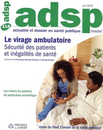 Revue Adsp N118 : Le Virage Ambulatoire : Securite Des Patients Et Inegalites De Sante 