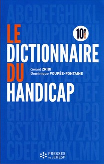 Le Dictionnaire Du Handicap (10e Edition) 