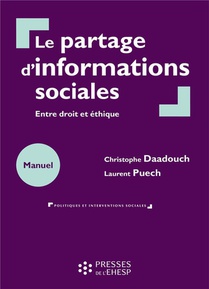 Le Partage D'informations Sociales : Entre Droit Et Ethique 