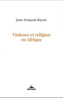Violence Et Religion En Afrique 