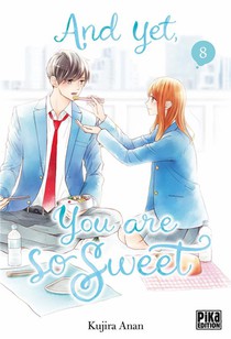 And Yet, You Are So Sweet Tome 8 