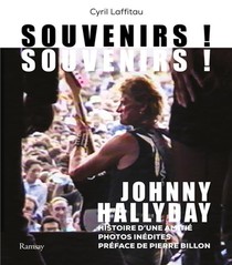 Johnny Hallyday : Souvenirs ! Souvenirs ! 