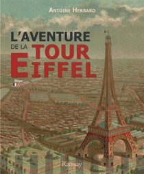 L'epopee De La Tour Eiffel (edition 2023) 
