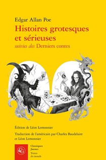 Histoires Grotesques Et Serieuses ; Derniers Contes 