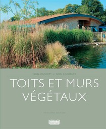 Toits Et Murs Vegetaux (3e Edition) 