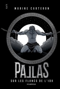Pallas - Tome 2 - Sur Les Flancs De L'ida 