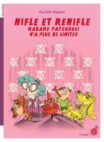 Nifle Et Renifle : Madame Patchouli N'a Plus De Limites 