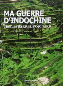 Ma Guerre D'indochine 