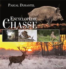 Encyclopedie De La Chasse 