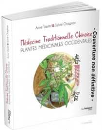 Medecine Traditionnelle Chinoise Et Plantes Medicinales Occidentales 