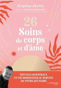 26 Soins De Corps Et D'ame 