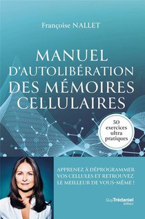 Manuel D'autoliberation Des Memoires Cellulaires 